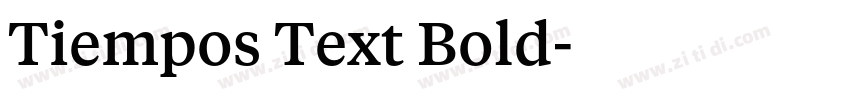 Tiempos Text Bold字体转换 Tiempos Text Bold字体转换